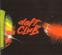 Daft Punk - daftcIub (remixes & special versions) - very different from the originals