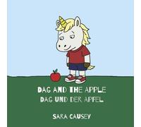 Dag and the Apple / Dag und der Apfel: (English-German Bilingual Book) (Learning with Dag)