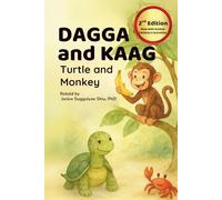 Dagga and Kaag: The Story of Turtle and Monkey (Phillippine Folktales from the Kalinga Indigenous Peoples)
