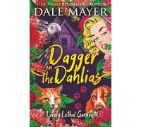 Dagger in the Dahlias: 4 (Lovely Lethal Gardens)