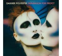 Dagger Polyester - Perversion for Profit [Vinyl LP] [VINYL]