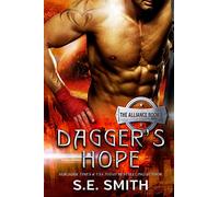 Dagger's Hope: The Alliance Book 3: Volume 3