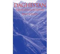 Daghestan: Tradition and Survival (Caucasus World)