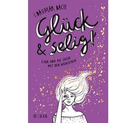 Dagmar Bach Inka V Glück und selig: Lina und die Sache mit den Wünsc (Hardback)