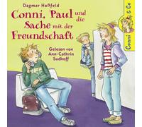Dagmar Hoßfeld: Conni, Paul und die Sache mit der Freundschaft