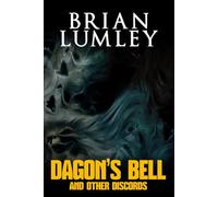 Dagon's Bell and Other Discords
