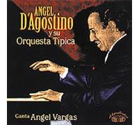 D'Agostino,Angel - Canta: Angel Vargas