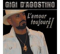 D'AGOSTINO, GIGI - L' Amour Toujours II
