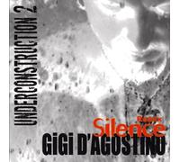 D'Agostino,Gigi - Silence Remix Underconstruction 2