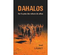 Dahalos: Sur la piste des voleurs de zébus