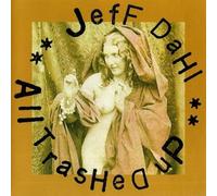 Dahl, Jeff - All Thrashed Up