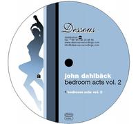 Dahlback, John - Bedroom Acts 2 [VINYL]