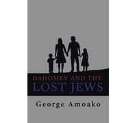 Dahomey and the Lost Jews: Tarma and Elemelech