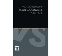 Dahrendorf - Homo Sociologicus Ein Versuch Zur Geschichte Bedeutung - X555z
