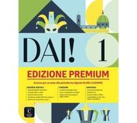 Dai! 1 - Livre de l'eleve + cahier d'exercices - Edition Premium. A1