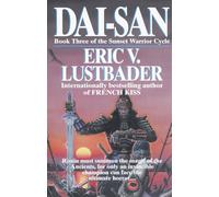 Dai-San: Book Three of the Sunset Warrior Cycle (Sunset Warrior Cycel, 3)