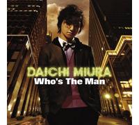 Daichi Miura - Who's the Man [CD Only]