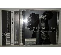 Daichi Miura - Your Love Feat. Kreva