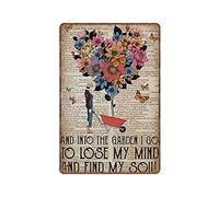 DAIERCY and Into The Garden I Go to Lose My Mind and Find My Soul, Gardening Tin Signs Funny Vintage Metal Sign Plaqu Poster Wall Art Pub Bar Kitchen Garden Bathroom Home Decor, 140x200 mm