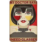 DAIERCY Retro Tin Sign My doctor says I need glasses Metal Tin Sign Wall Decor For Home Cafes Pubs Club Sign Gift Plaque Metal Tin 20x30 CM