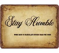 DAIERCY Stay Humble - Work Hard in Silence,Let Success Make The Noise Metal Tin Sign Inspirational Print Quote Poster Sign Motivational Positive Wall Art Office Classroom Living Room Decor 5.5X8 Inch