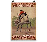 DAIERCY Vintage Decorative Metal Signs There is No More Powerful Than an Old Woman Determined to Ride - Girl Ride a Horse Poster Metal Tin Sign Wall Decor 5.5x8inch