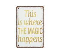 DAIERCY Vintage Metal Tin Signs This is Where The Magic Happens Inspirational Funny Retro Kitchen Outdoor Garage Man Cave Home Decor Wall Art Metal Sign 140x200 mm