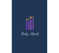 Daily Advent: An Advent Devotional