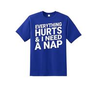 Daily Apparel Everything Hurts and I Need A Nap Men's T-Shirt, Quality Printed Humorous Sleepy Tee, Short Sleeve top for Men/Women/Kids Royal