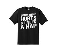Daily Apparel Everything Hurts and I Need A Nap Men's T-Shirt, Quality Printed Humorous Sleepy Tee, Short Sleeve top for Men/Women/Kids Black