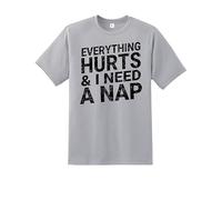 Daily Apparel Everything Hurts and I Need A Nap Men's T-Shirt, Quality Printed Humorous Sleepy Tee, Short Sleeve top for Men/Women/Kids Grey