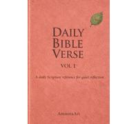 DAILY BIBLE VERSE VOL.1: A daily Scripture reference for quiet reflection