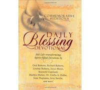 Daily Blessing Devotional: 365 Life-Transforming, Spirit-Filled Devotions