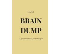 Daily Brain Dump - Butter Yellow Edition: A Soft Minimalist Lined Journal for Thoughts, Calm & Everyday Clarity (110 Pages)