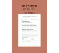 Daily Brain-Friendly Planner: Undated Daily Organizer for Neurodivergent Minds, Executive Functioning Journal with Brain Dump and Dopamine Hit Trackers
