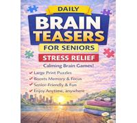 DAILY BRAIN TEASERS FOR SENIORS: Stress Relief Large Print Puzzles to Boost Memory, Focus & Mental SharpnessTotal 130 pages Size 8.5 x 11 inches (PASSIVE-AGGRESSIVE WORD SEARCH)