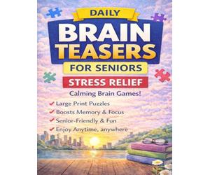 DAILY BRAIN TEASERS FOR SENIORS: Stress Relief Large Print Puzzles to Boost Memory, Focus & Mental SharpnessTotal 130 pages Size 8.5 x 11 inches (SWEAR WORD SEARCH)