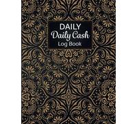 Daily Cash Flow Log Book: Keep Track and Record Your finances with our Large cash flow Tracker | Daily Income And Expense Organizer | Financial Ledger Book