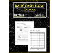 Daily cash flow log book: Petty cash money management for small business and personal use / 8.5x11 inches,120 pages .