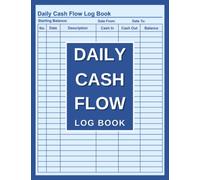 Daily Cash Flow Log Book: Stylish Accounting Record Book for Tracking Income and Expenses, Perfect for Personal Money Management and Small Businesses