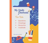 Daily Check-In Journal: Simple Questions to Grow Confidence, Gratitude & Connection: Mindfulness Prompts, Feelings Tracker, Drawing Pages, Positive ... and Fun Family Activities for Kids Ages 4-10