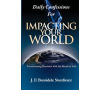 Daily Confessions For Impacting your World