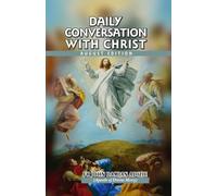 DAILY CONVERSATION WITH CHRIST: AUGUST EDITION: 11