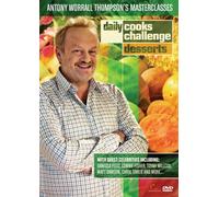 Daily Cooks Challenge - Antony Worrall Thompson Masterclasses - Desserts [DVD]
