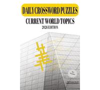 Daily Crossword Puzzles Current World Topics 2026 Edition: Crossword Puzzles with easy to read print about current world topics | 6 x 9 inches, 120 ... for vacations, holidays and weekends away