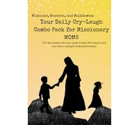 Daily Cry-Laugh Combo Pack for Missionary Moms: For the women who can quote Preach My Gospel and cry into a lasagna simultaneously.