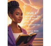 DAILY DEVOTIONAL FOR BLACK WOMEN 2026: 365 Days Inspirational Devotions to Help You Deepen Faith Strengthen Resilience and Walk Boldly in Power (5 ... FOR DAILY GROWTH IN ENGLISH AND GERMAN)