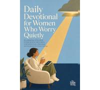 Daily Devotional for Women Who Worry Quietly: An undated year of five-minute Christian devotions with scripture, a real woman's story, a short prayer and one question for anxious mornings