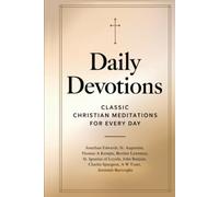 Daily Devotions: Classic Christian Meditations for Every Day