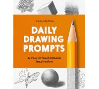 Daily Drawing Prompts: A Year of Sketchbook Inspiration